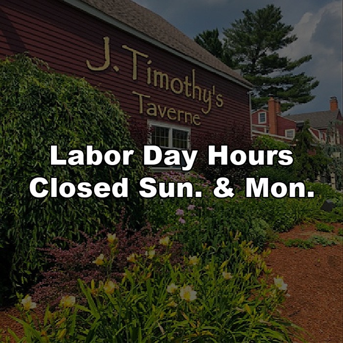 CLOSED Sun & Mon Labor Day Weekend